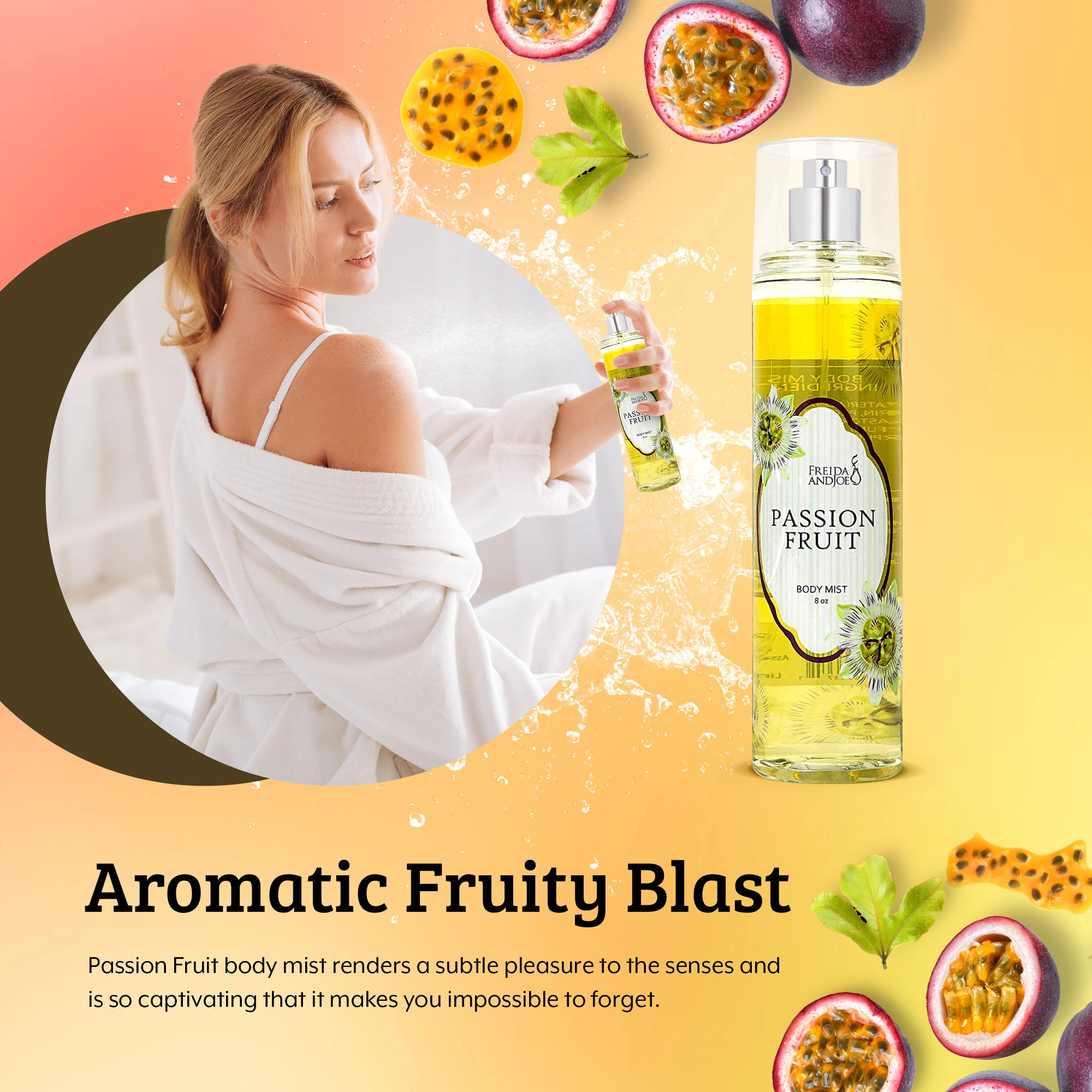 Freida and Joe Women Fine Fragrance Body Mist Passion Fruit in 8oz Spray Bottle