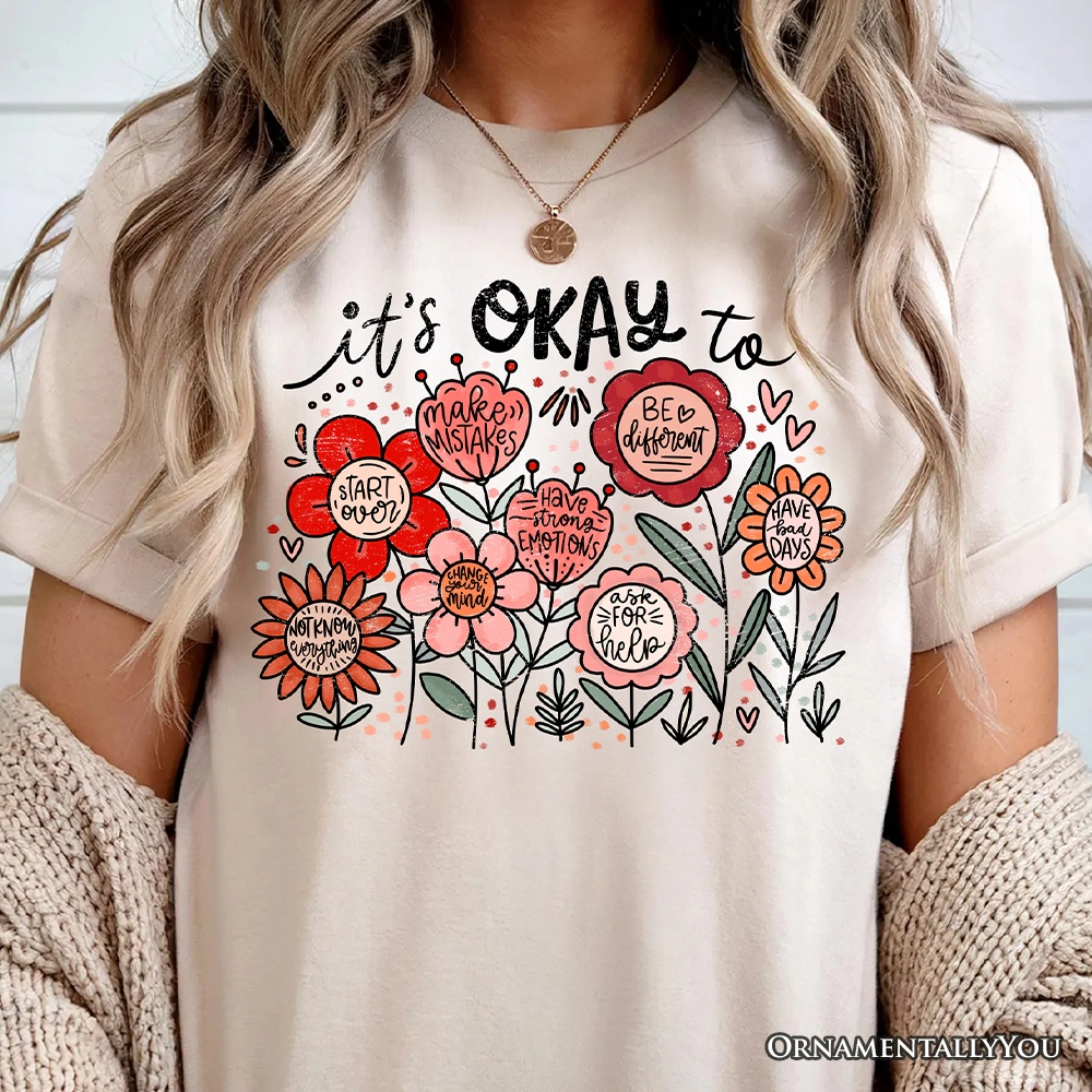 OrnamentallyYou Womens It's Okay Floral Affirmation T-Shirt