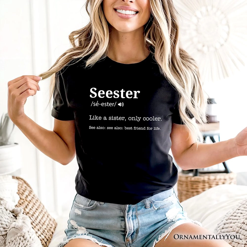 OrnamentallyYou Womens Seester Definition T-Shirt