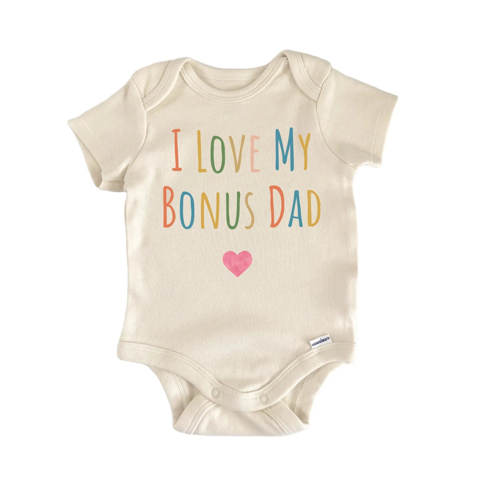 NOFO VIBES Unisex I Love My Bonus Dad Newborn Baby Bodysuit
