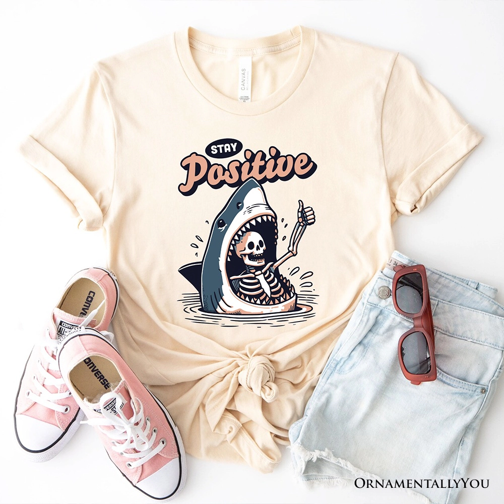 OrnamentallyYou Unisex Stay Positive Funny Shark And Skeleton T-Shirt