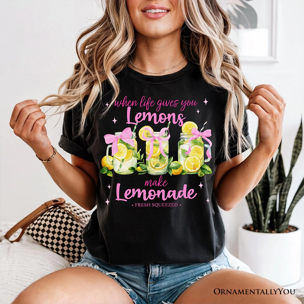OrnamentallyYou Womens When Life Gives You Lemons Make Lemonade T-Shirt