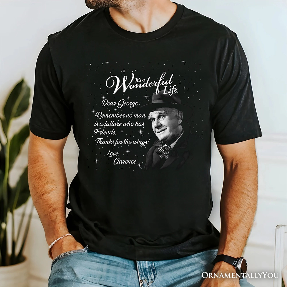OrnamentallyYou Unisex Dear George" Clarence The Angel Christmas T-Shirt