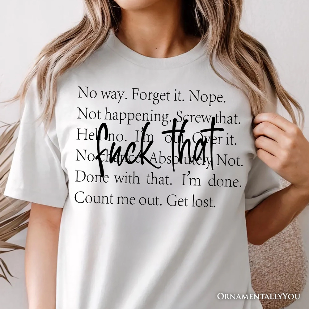 OrnamentallyYou Womens Fed Up With It T-Shirt