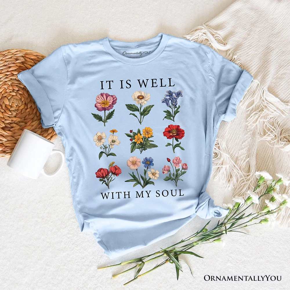 OrnamentallyYou Womens It Is Well With My Soul" Christian Floral T-Shirt