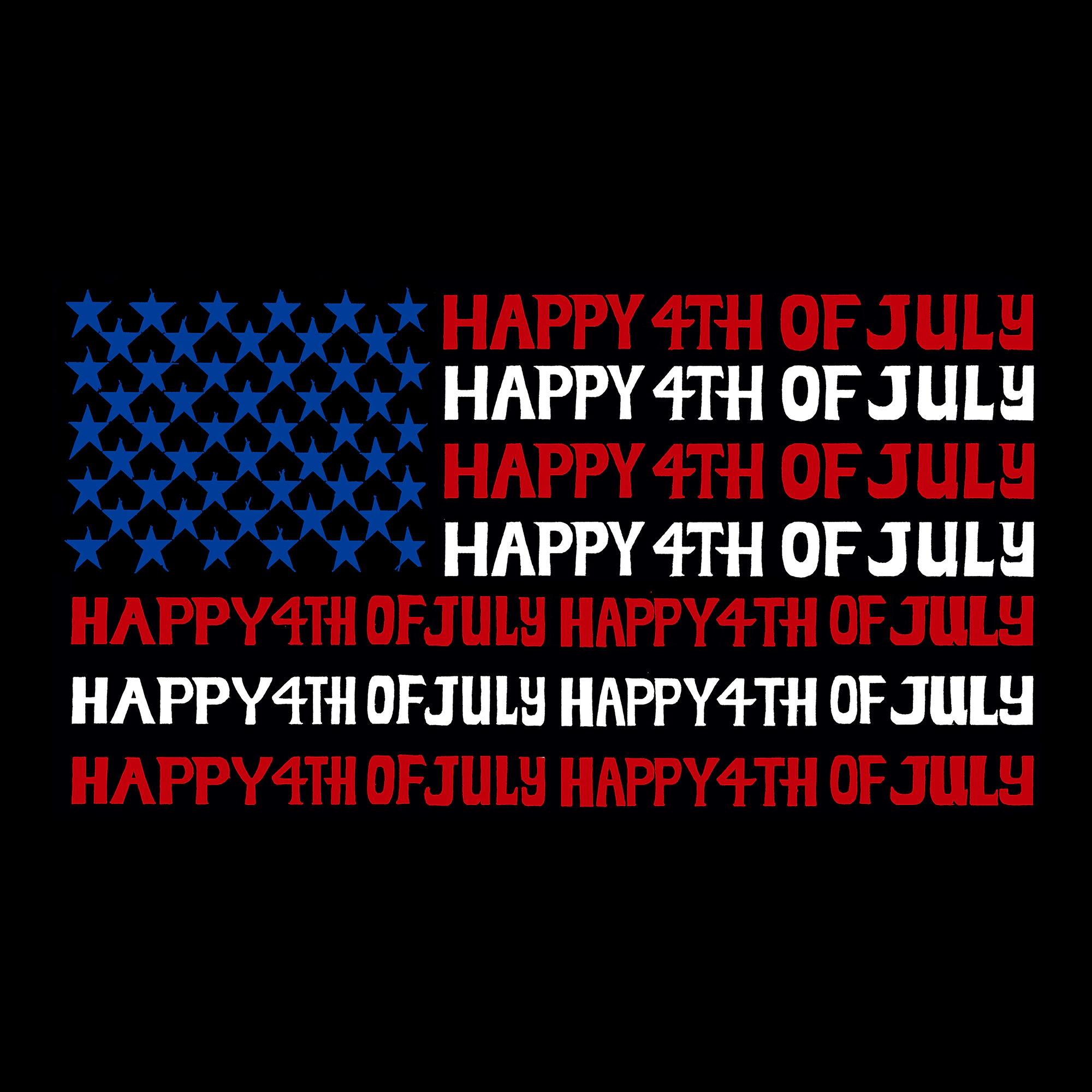 LA Pop Art Men's Cotton/Poly Blend Word T-Shirt - Happy 4th of July