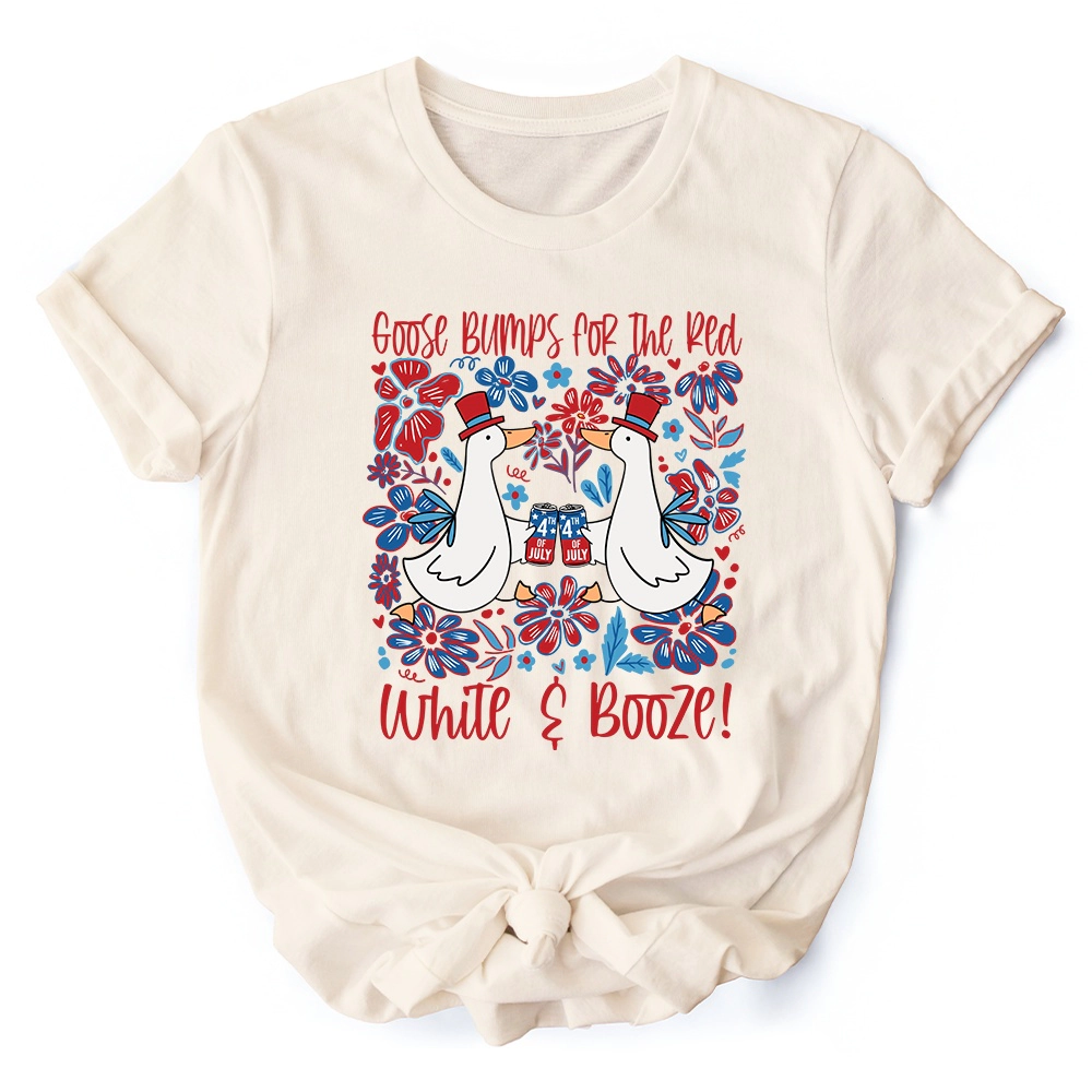 OrnamentallyYou Womens Goose Bumps For The Red White & Booze 4th Of July T-Shirt