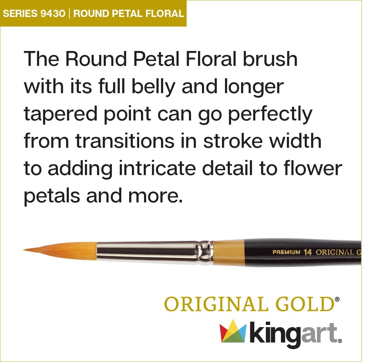 KINGART Original Gold 9430 Flora Round Petal Golden Taklon Brush
