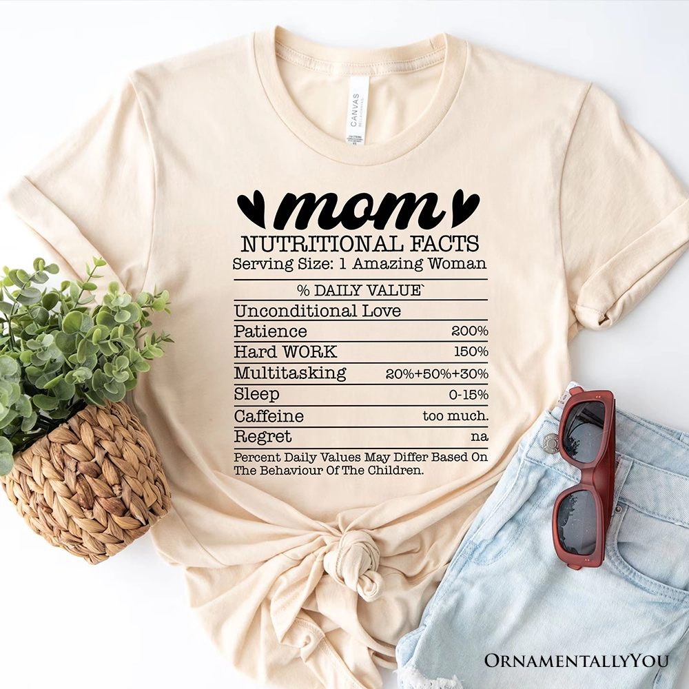 OrnamentallyYou Womens Mom Nutritional Facts Funny T-Shirt