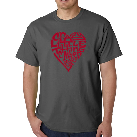 LA Pop Art Men's Word Art T-Shirt - Crazy Little Thing Called Love