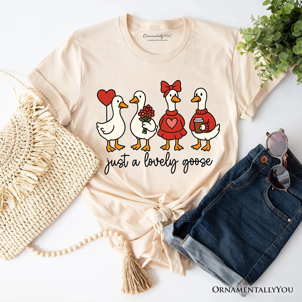 OrnamentallyYou Womens Just A Lovely Goose Valentine T-Shirt