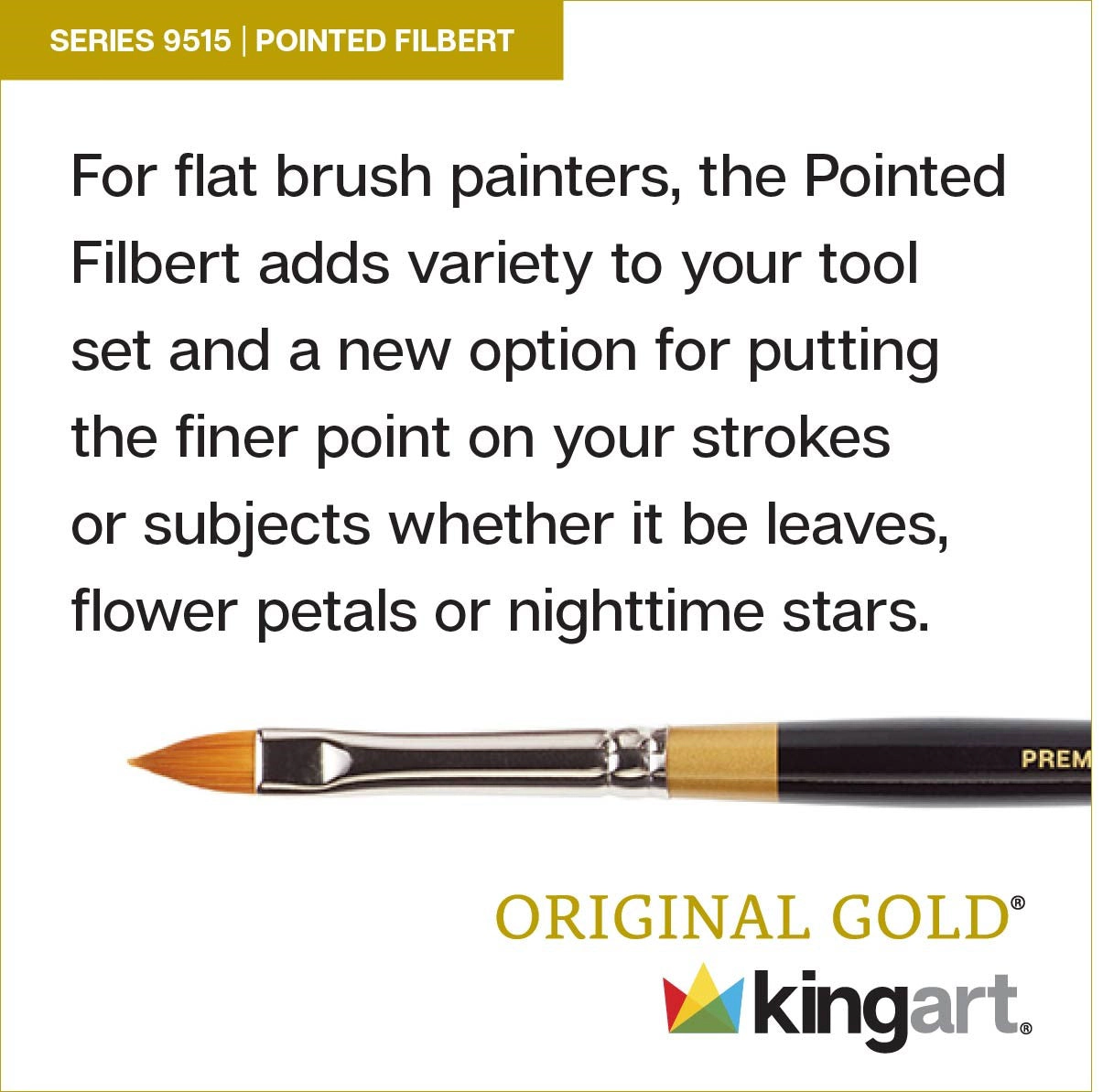 KINGART Original Gold 9515 Pointed Filbert Golden Taklon Brush - Premium Synthetic Artist Brush