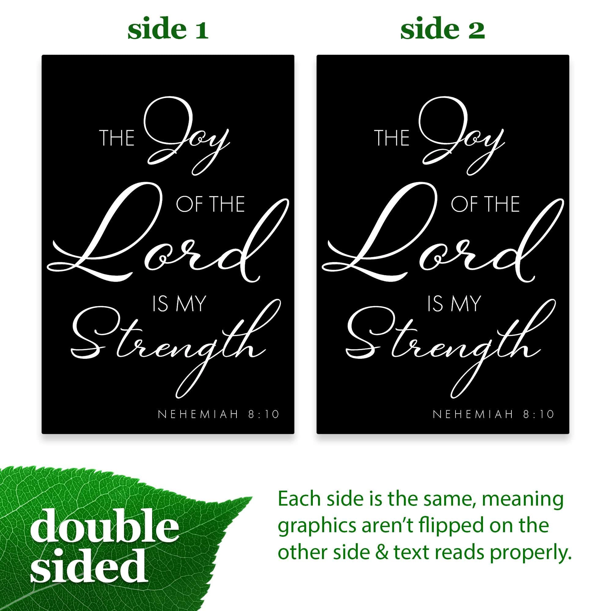 G128 Joy of the Lord Scripture Garden Flag 12x18 in Double-Sided Polyester