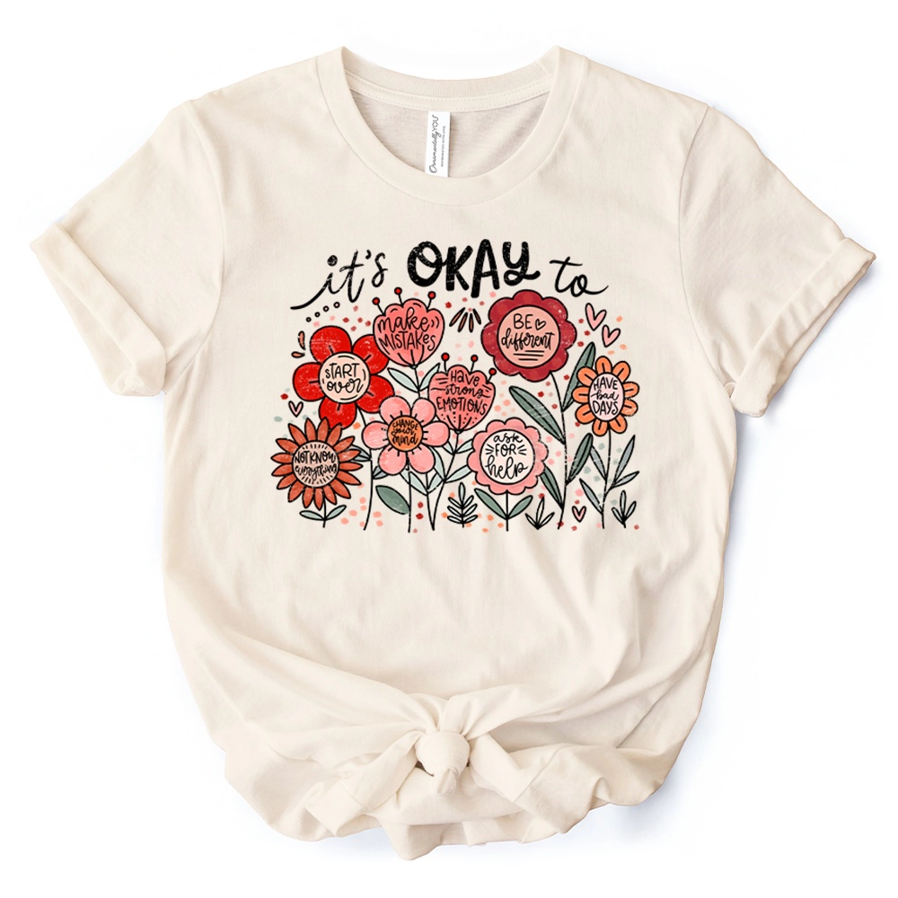 OrnamentallyYou Womens It's Okay Floral Affirmation T-Shirt