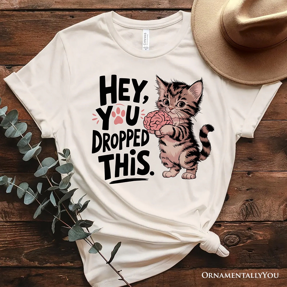 OrnamentallyYou Womens Hey You Dropped This T-Shirt