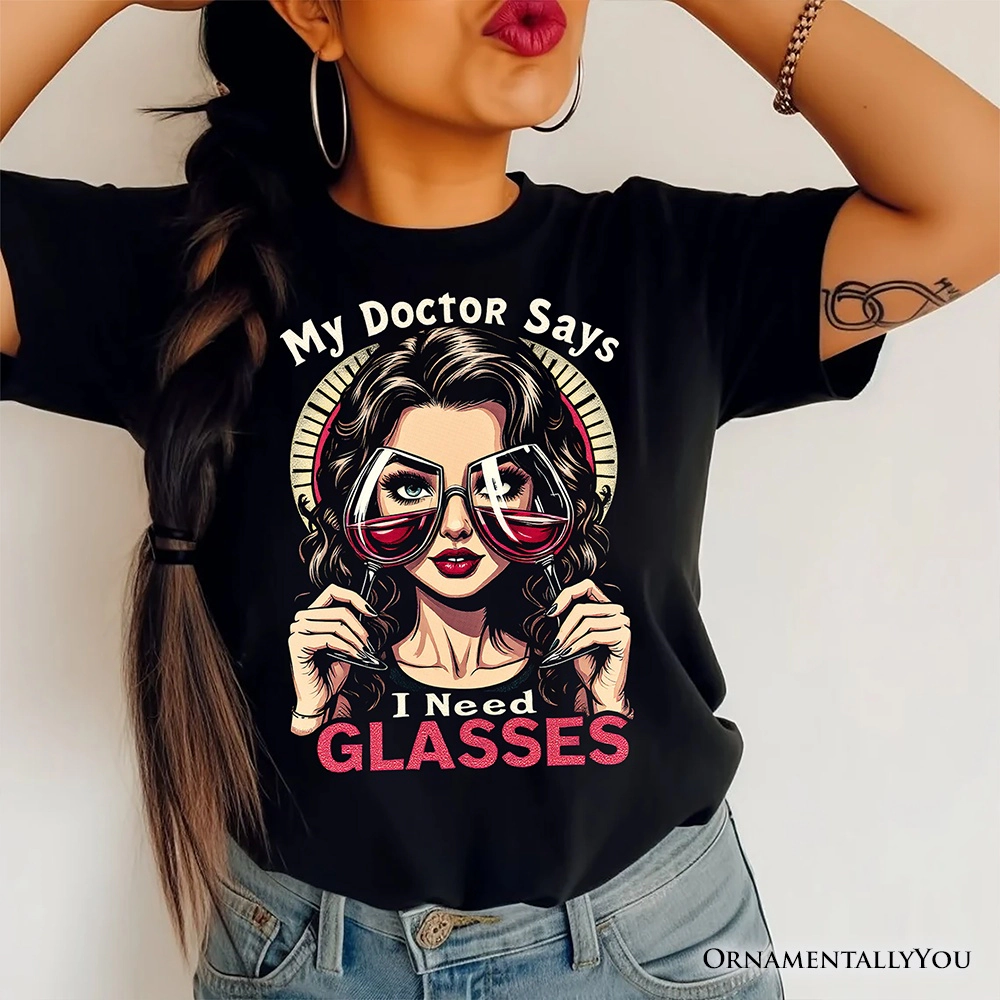 OrnamentallyYou Womens I Need Glasses Funny Wine T-Shirt