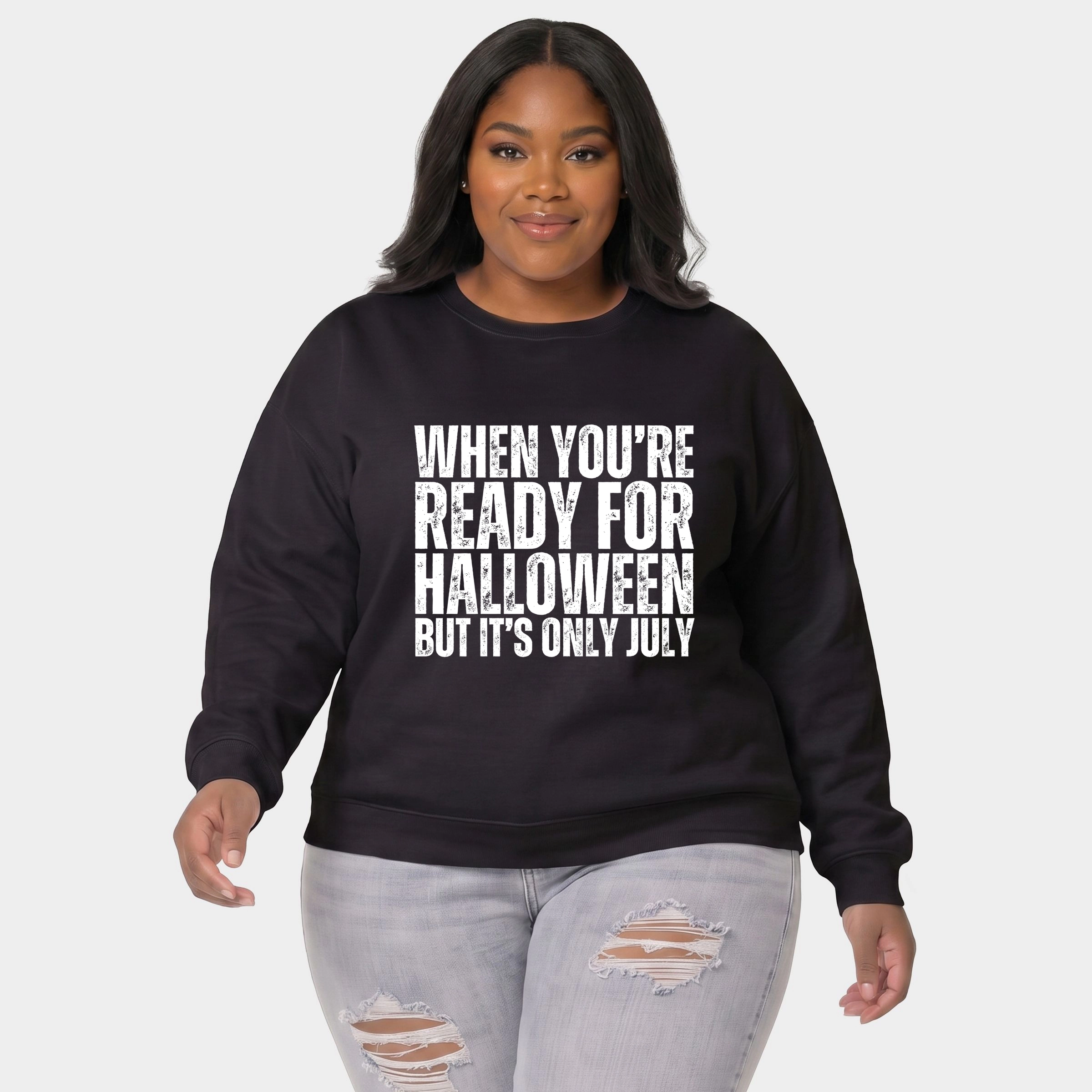 Simply Sage Market - Women's Plus Sized Graphic Sweatshirt When You're Ready For Halloween