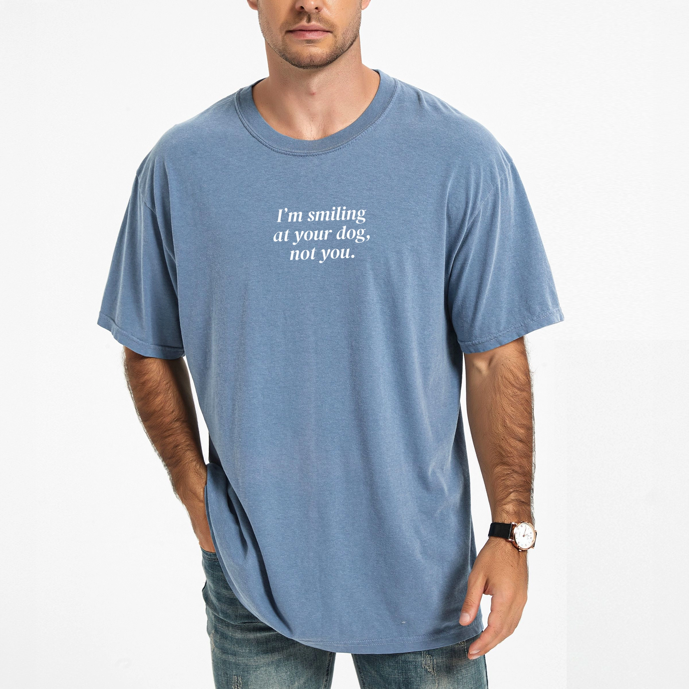 Simply Sage Market - I'm Smiling At Your Dog, Not You Men's Garment Dyed Graphic T-Shirt