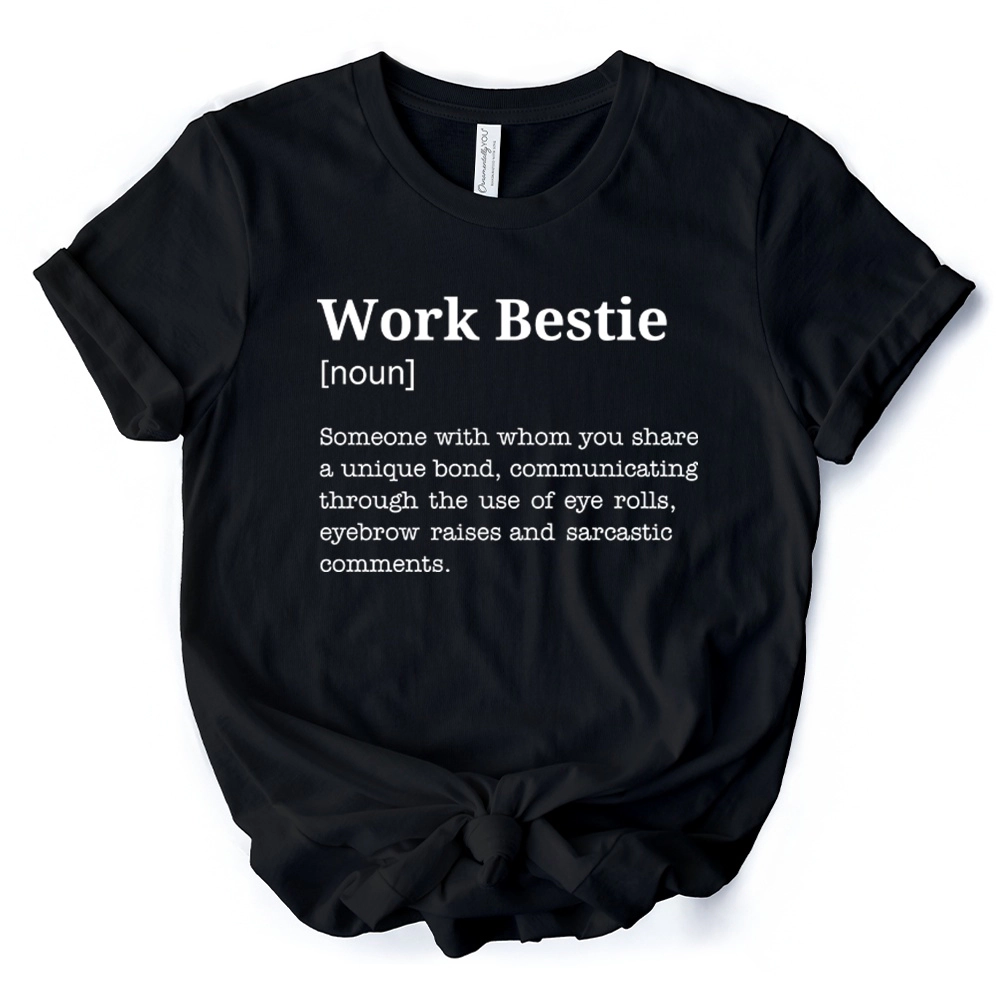 OrnamentallyYou Womens Work Bestie Definition T-Shirt