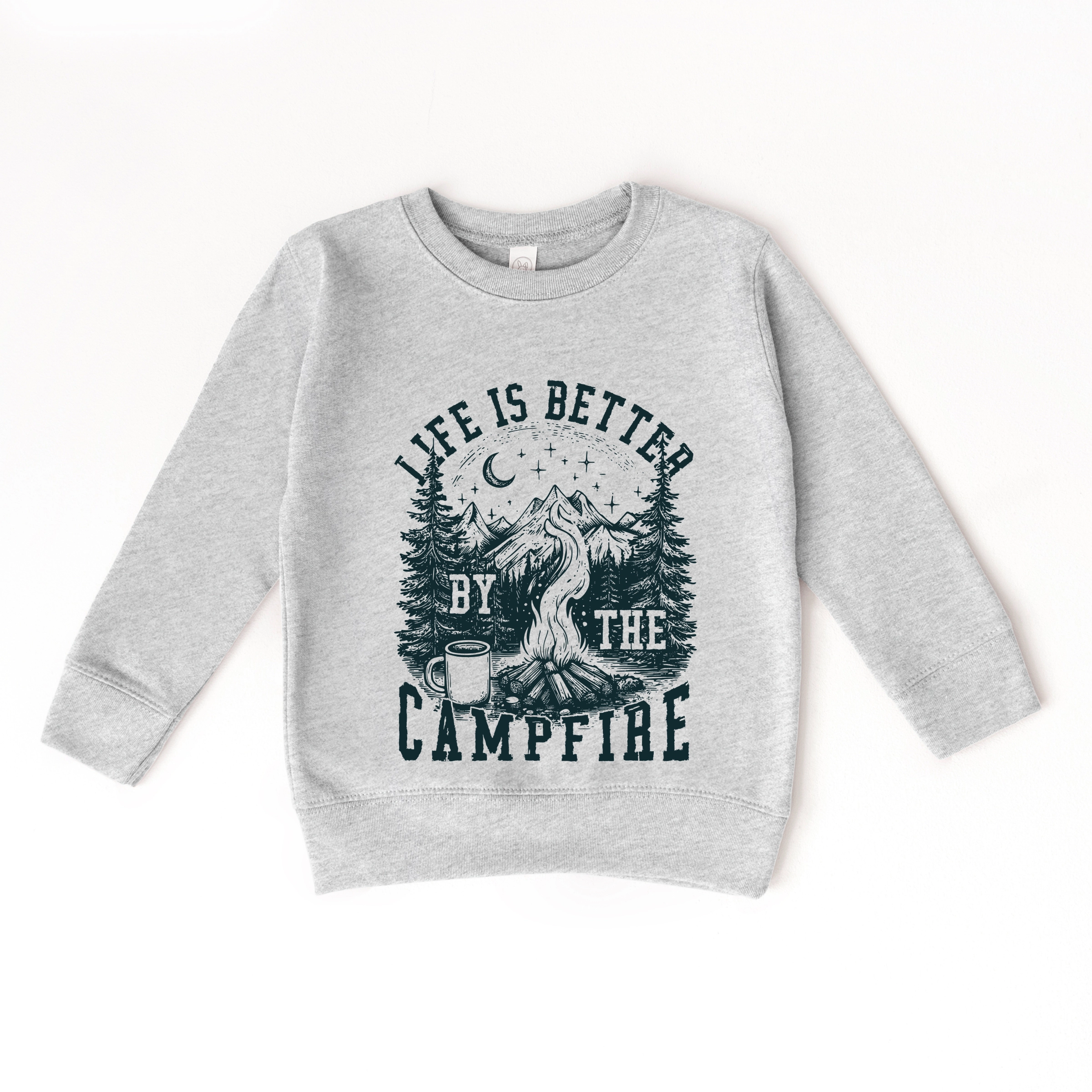 the Juniper Shop - Toddler Graphic Sweatshirt Life is Better by Campfire Forest