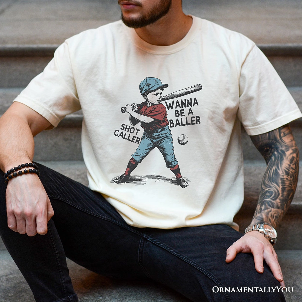OrnamentallyYou Mens Wanna Be A Baller Baseball T-Shirt