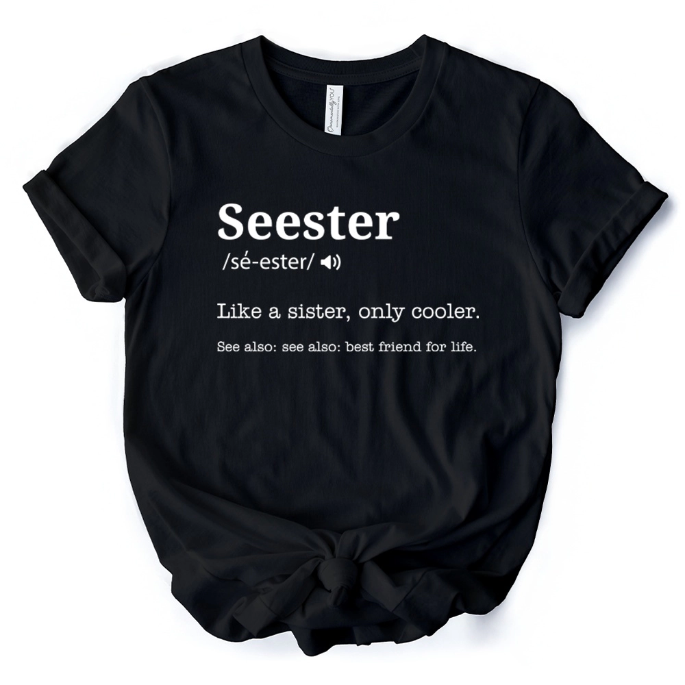 OrnamentallyYou Womens Seester Definition T-Shirt