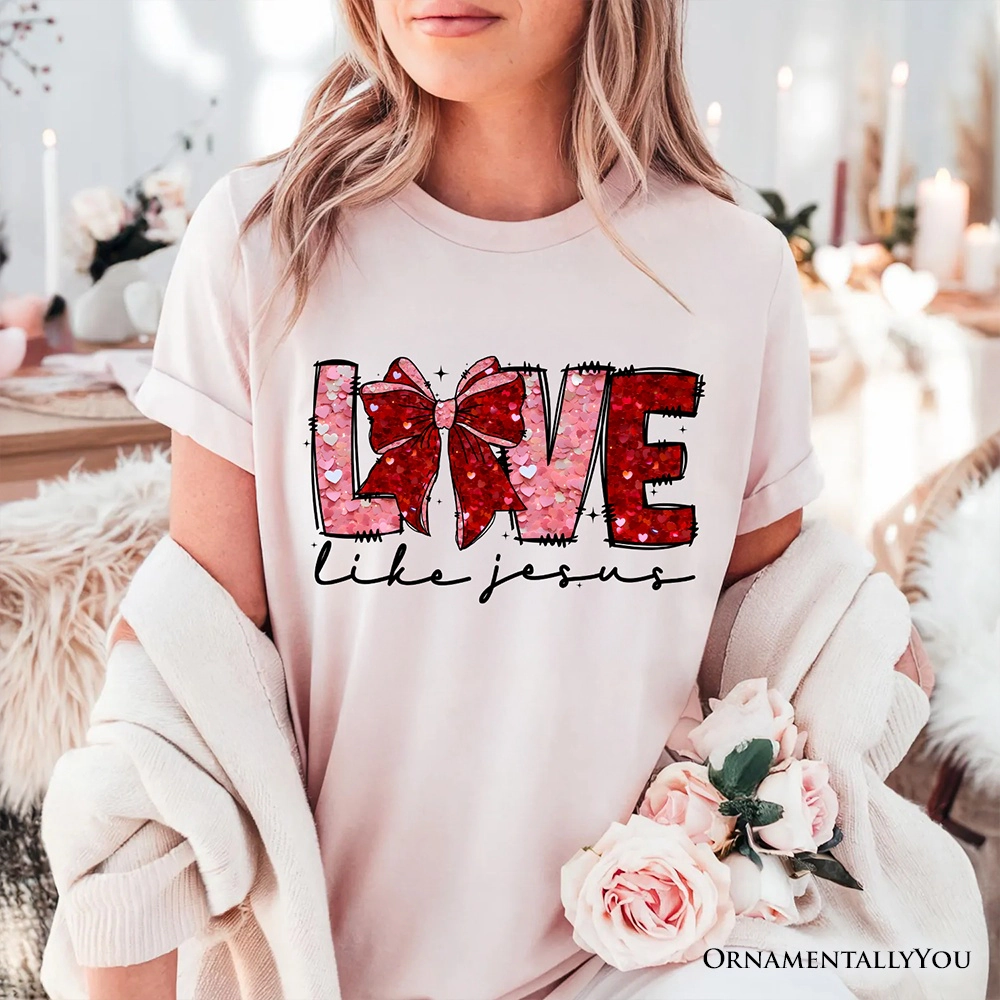 OrnamentallyYou Womens Love Like Jesus Coquette Bow Valentine T-Shirt