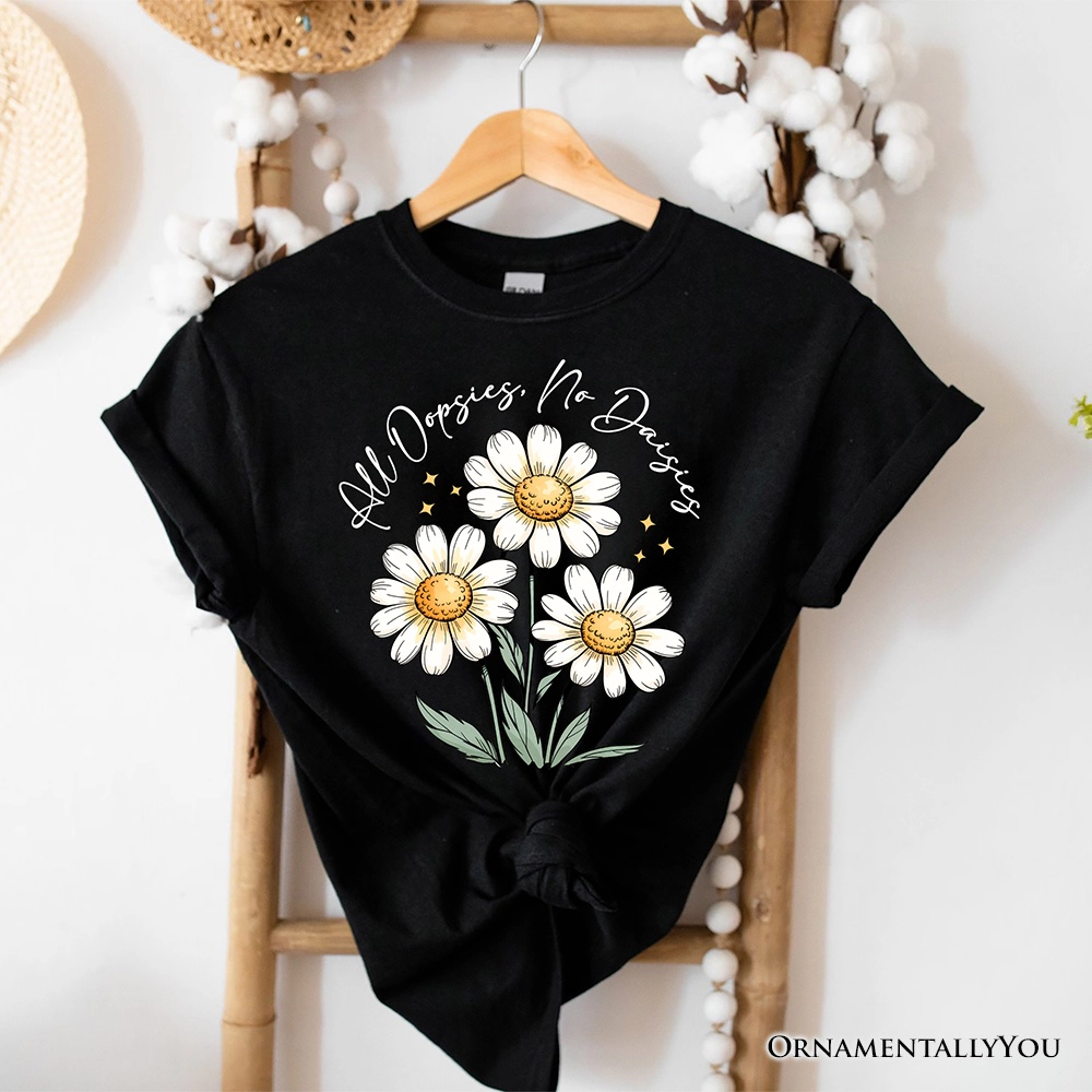 OrnamentallyYou Womens All Oopsies No Daisies T-Shirt