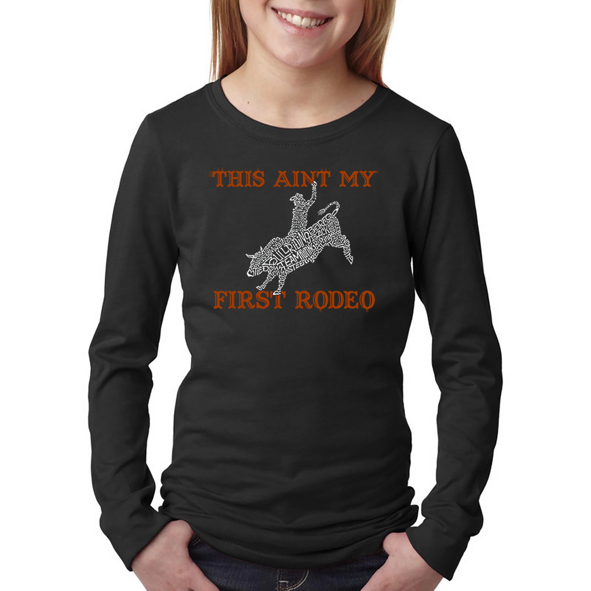 LA Pop Art Girls Long Sleeve Word T-Shirt - This Aint My First Rodeo