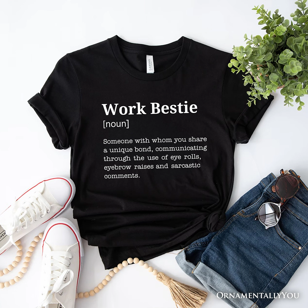 OrnamentallyYou Womens Work Bestie Definition T-Shirt