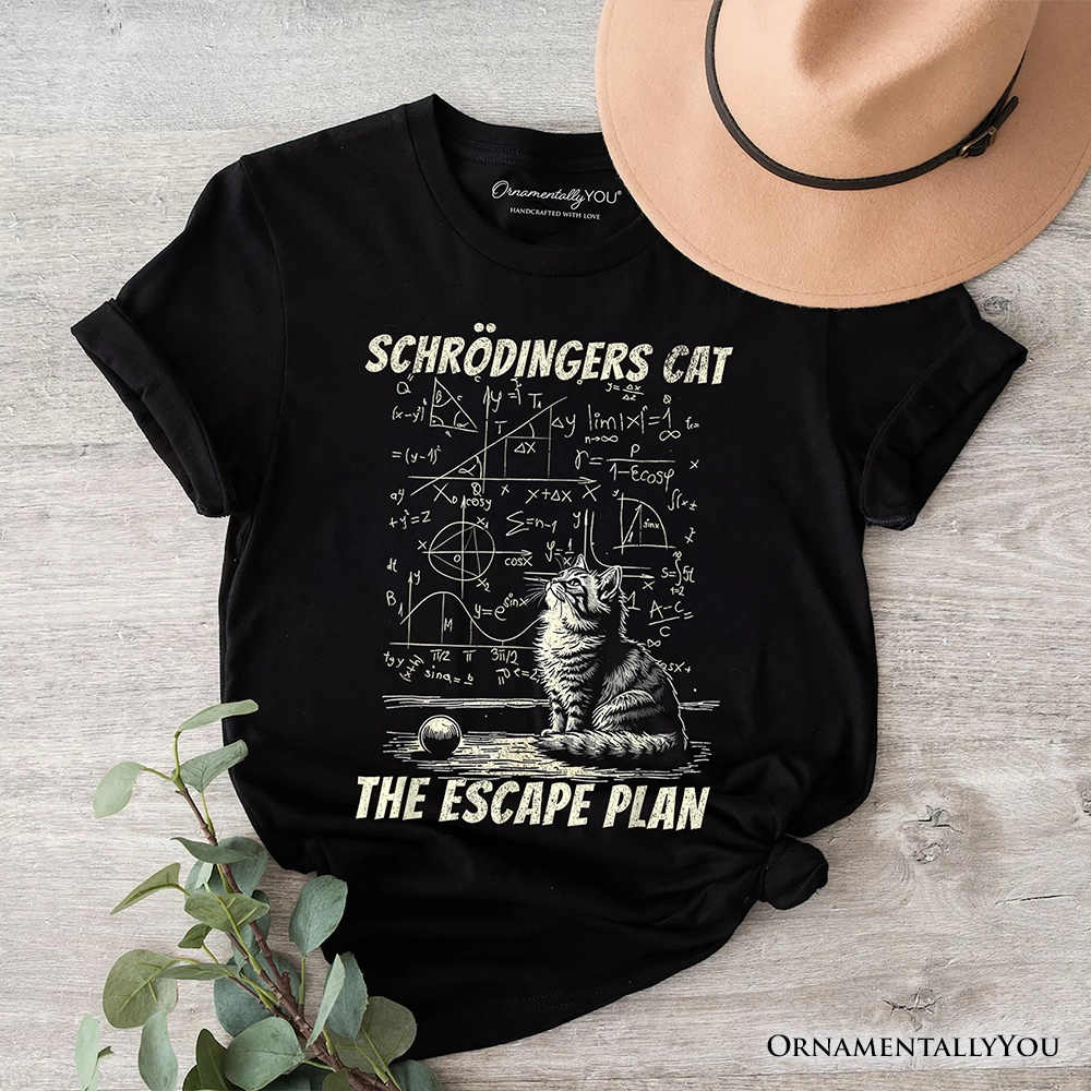 OrnamentallyYou Unisex Schrödinger's Cat The Escape Plan Physics Humor T-Shirt