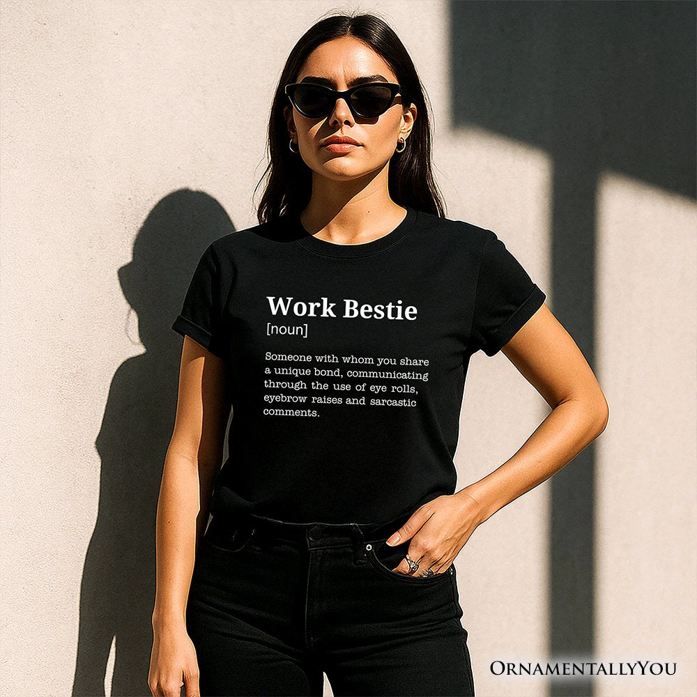 OrnamentallyYou Womens Work Bestie Definition T-Shirt