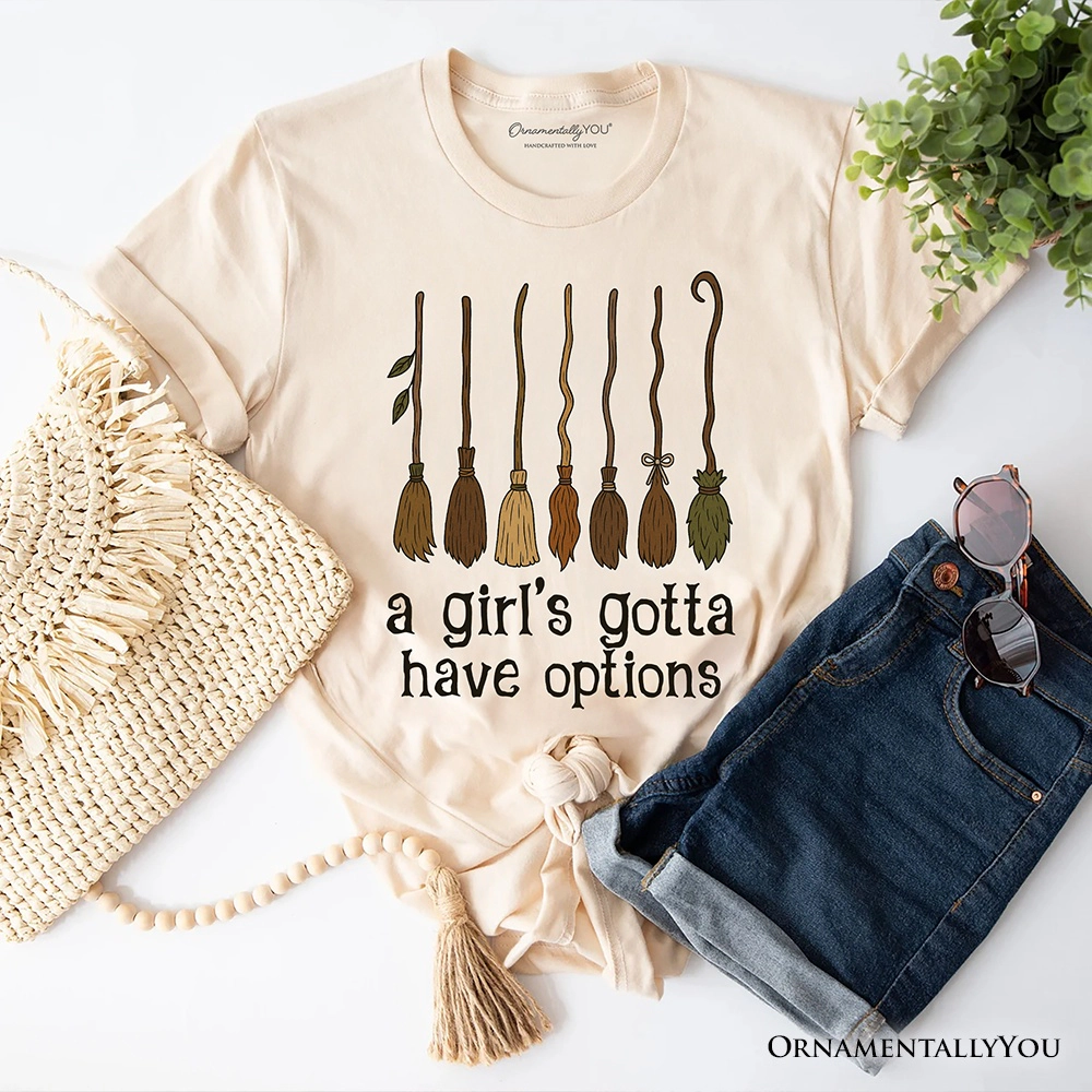 OrnamentallyYou Womens A Girl's Gotta Have Options" Funny Halloween Witch T-Shirt