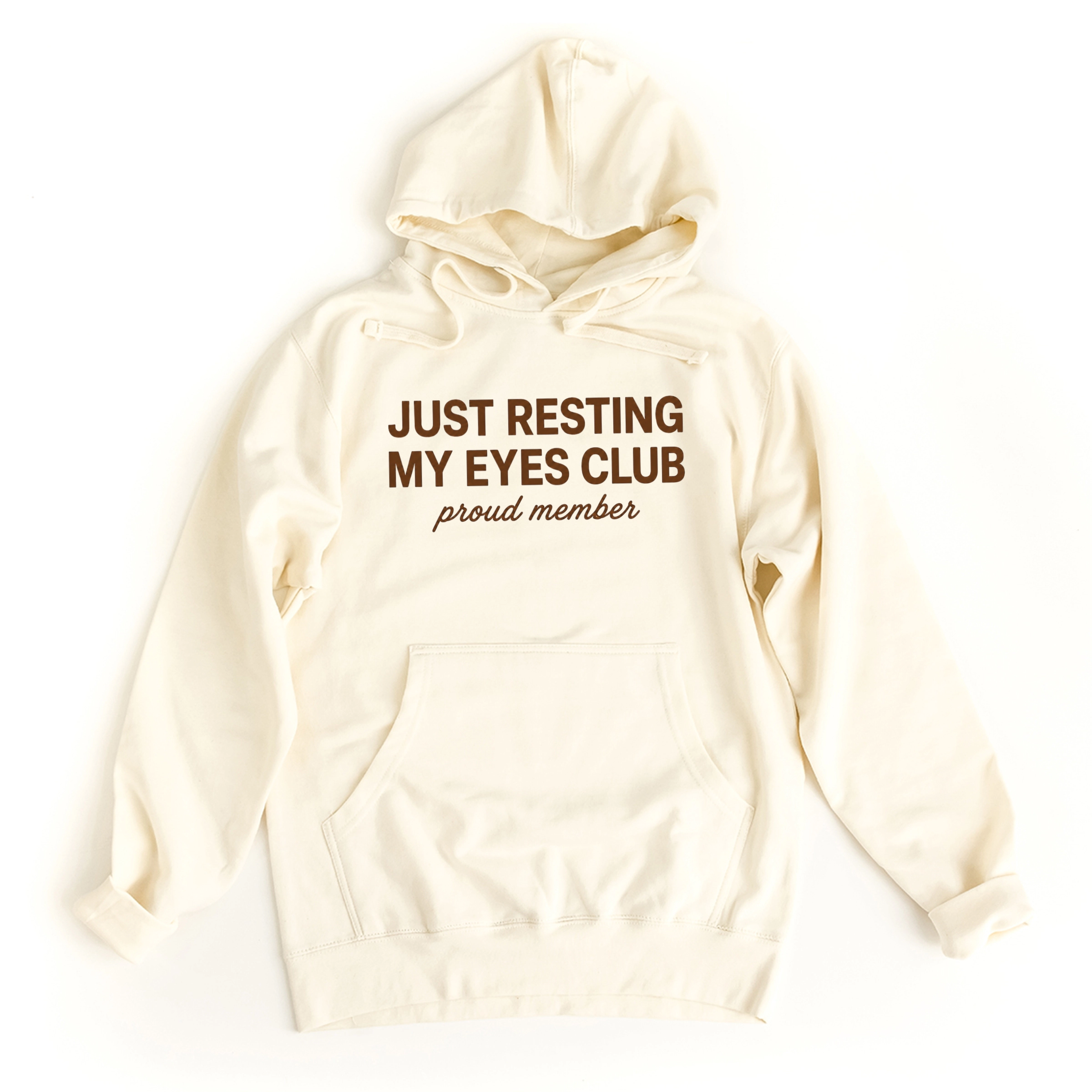Simply Sage Market - Women's Graphic Hoodie Just Resting My Eyes Club Proud Member