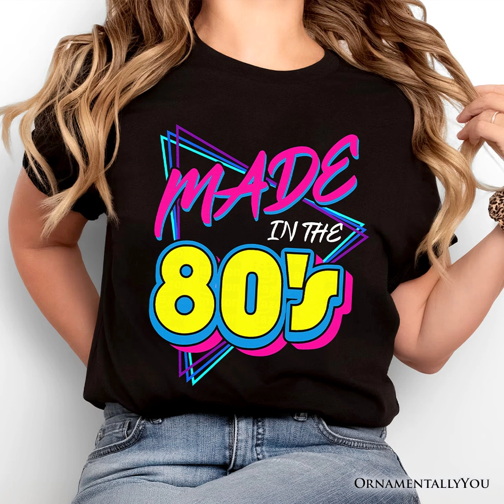 OrnamentallyYou Unisex Made The 80s T-Shirt