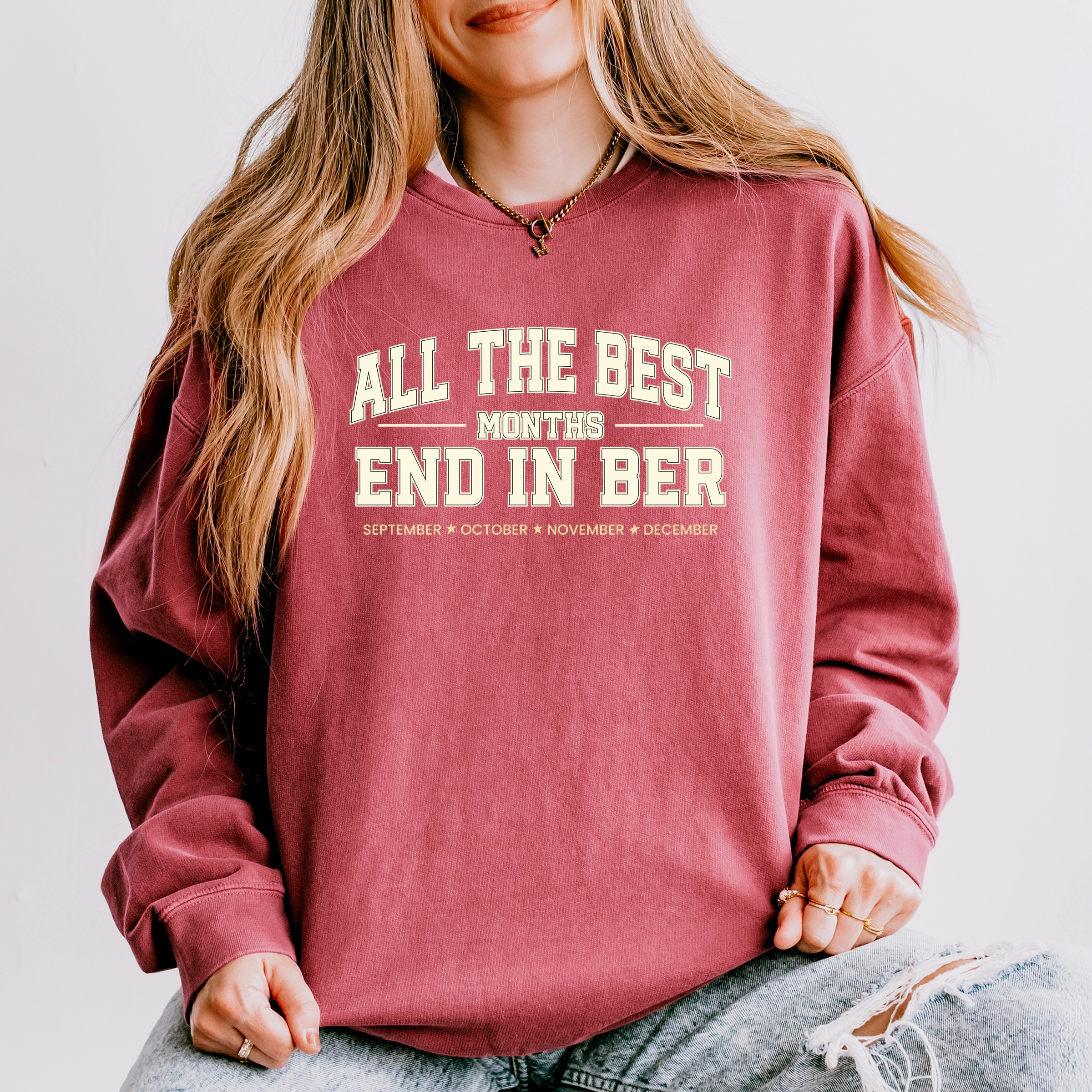 Simply Sage Market - Women's Lightweight Garment Dyed Sweatshirt All The Best Months End Ber