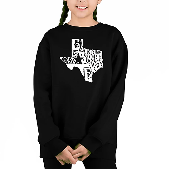 LA Pop Art Girl's Word Art Sweatshirt - Everything Is Bigger In Texas