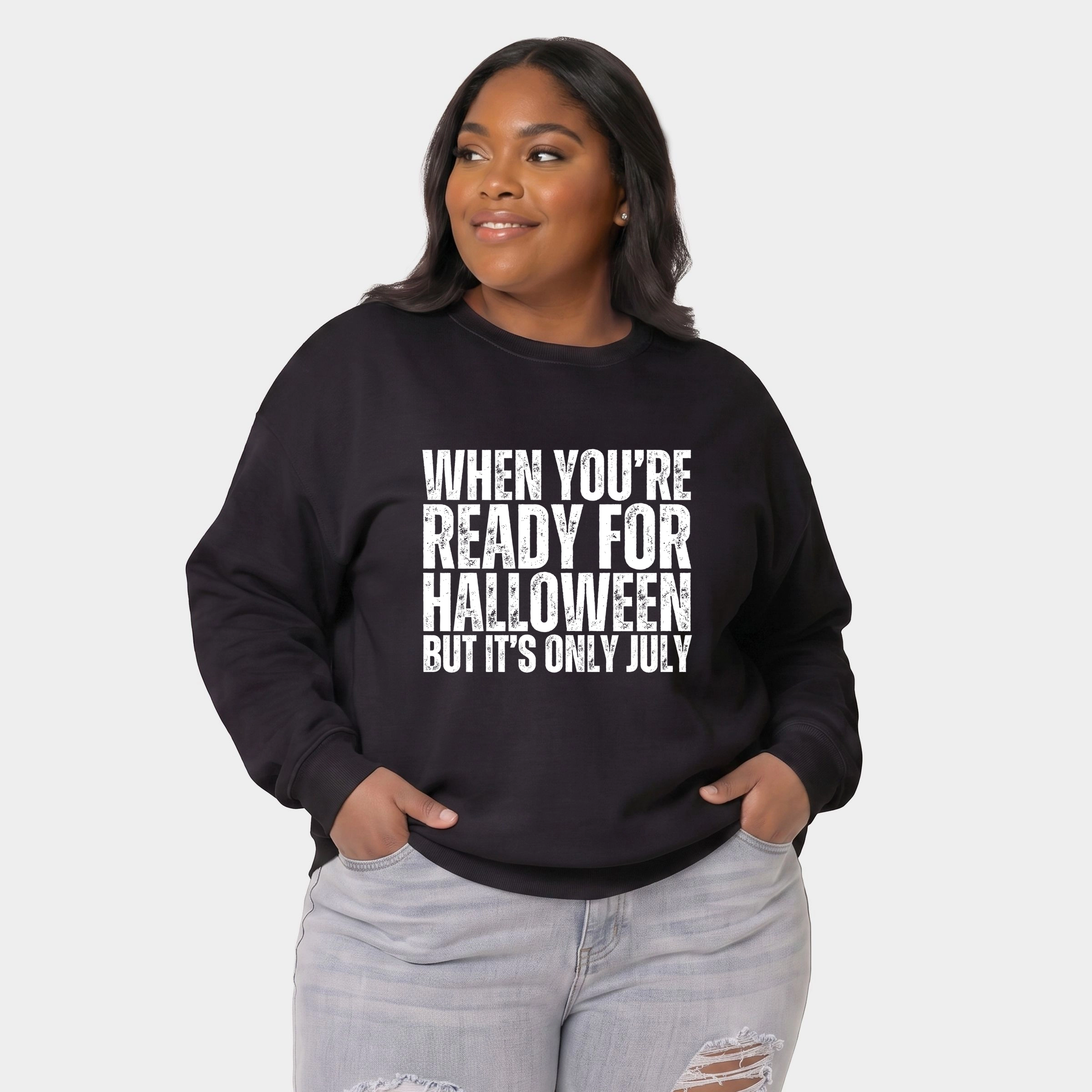 Simply Sage Market - Women's Plus Sized Graphic Sweatshirt When You're Ready For Halloween