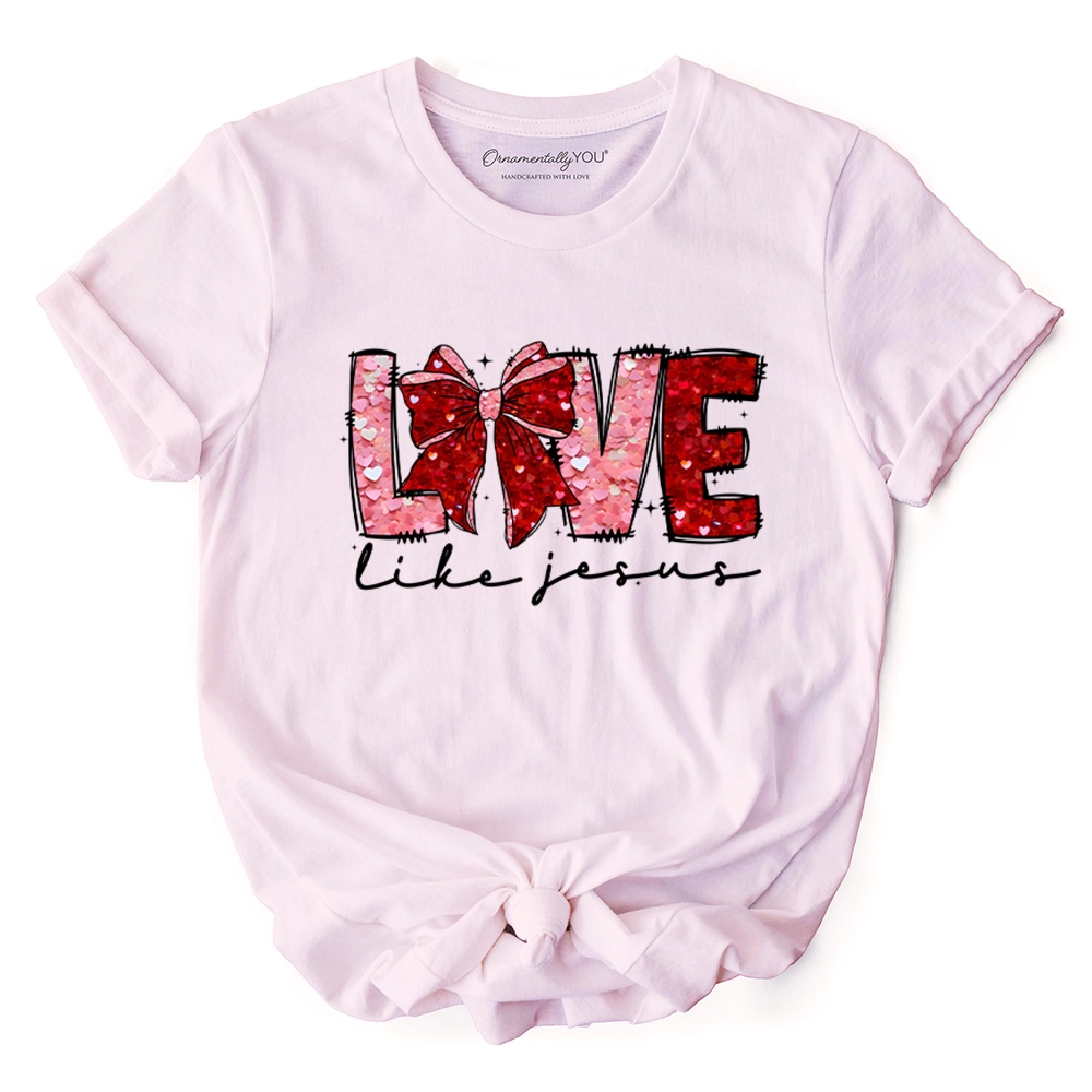 OrnamentallyYou Womens Love Like Jesus Coquette Bow Valentine T-Shirt