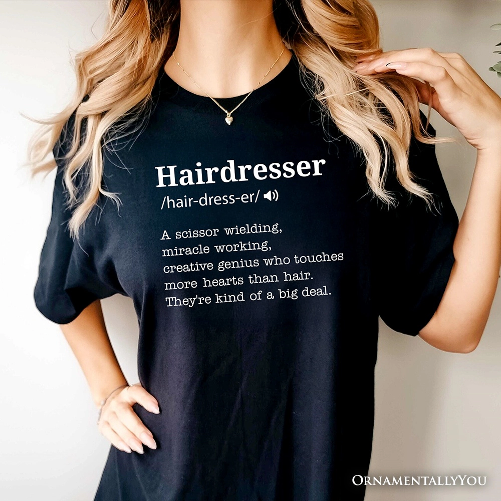 OrnamentallyYou Womens Hairdresser Definition T-Shirt