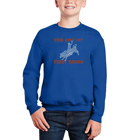 LA Pop Art Boy's Word Art Sweatshirt - This Aint My First Rodeo