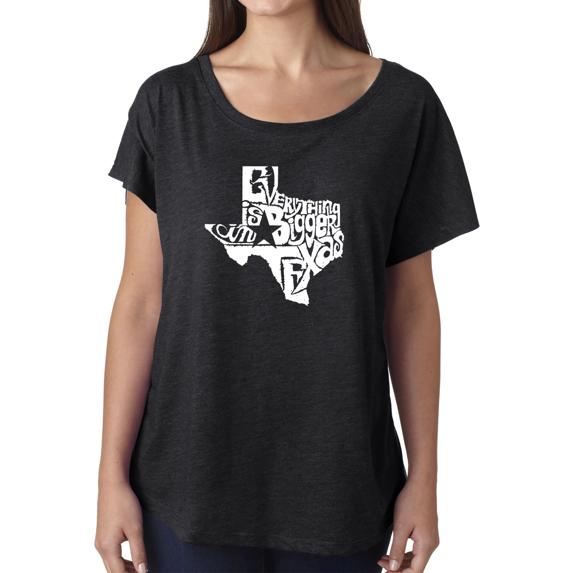 LA Pop Art Women's Dolman Word Shirt - Everything is Bigger Texas