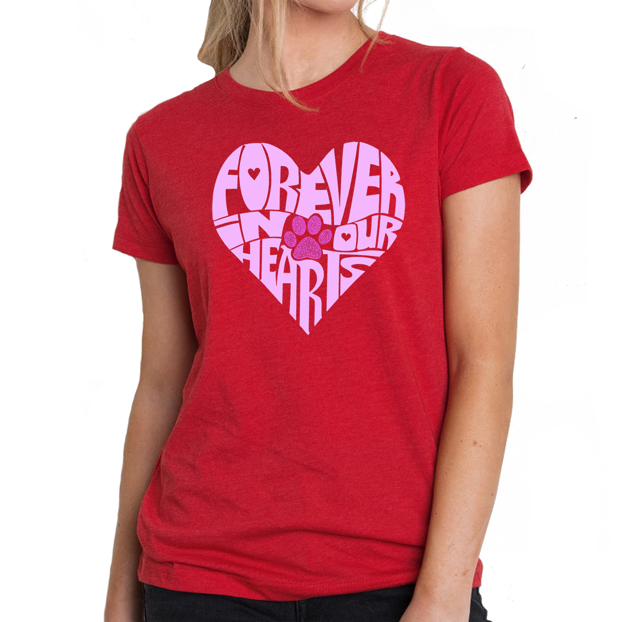LA Pop Art Women's Cotton/Poly Blend Word Art T-Shirt - Forever In Our Hearts
