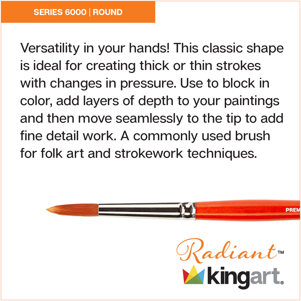 KINGART Radiant 6000 Round Golden Synthetic Brush - Short Handle, Orange and Black