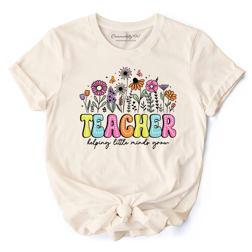 OrnamentallyYou Unisex Helping Little Minds Grow Teacher T-Shirt