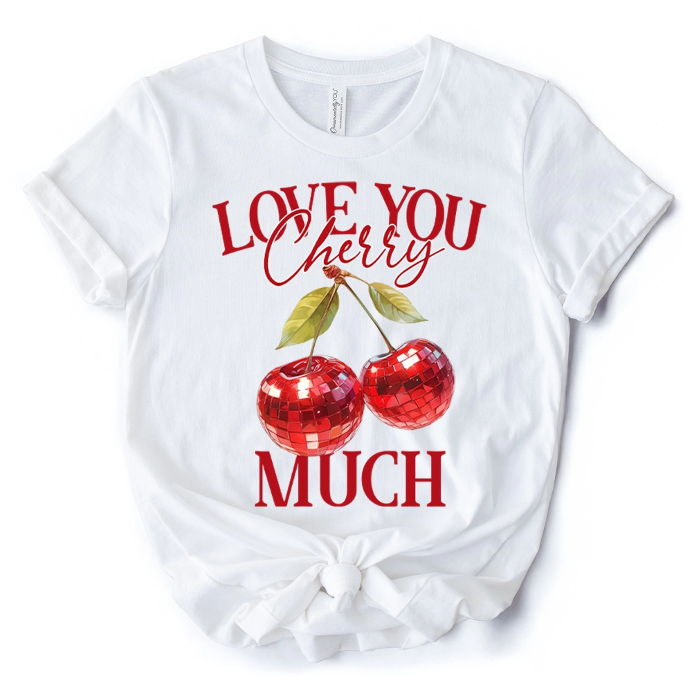 OrnamentallyYou Womens Love You Cherry Much T-Shirt
