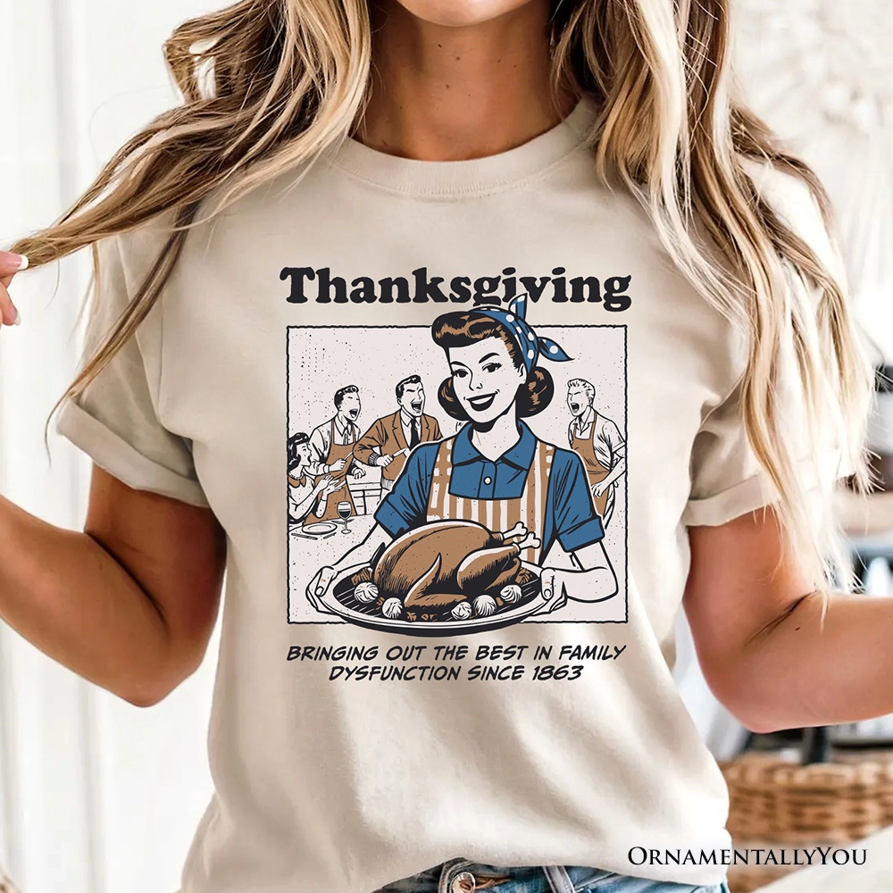 OrnamentallyYou Womens Thanksgiving Family Dysfunction Retro T-Shirt