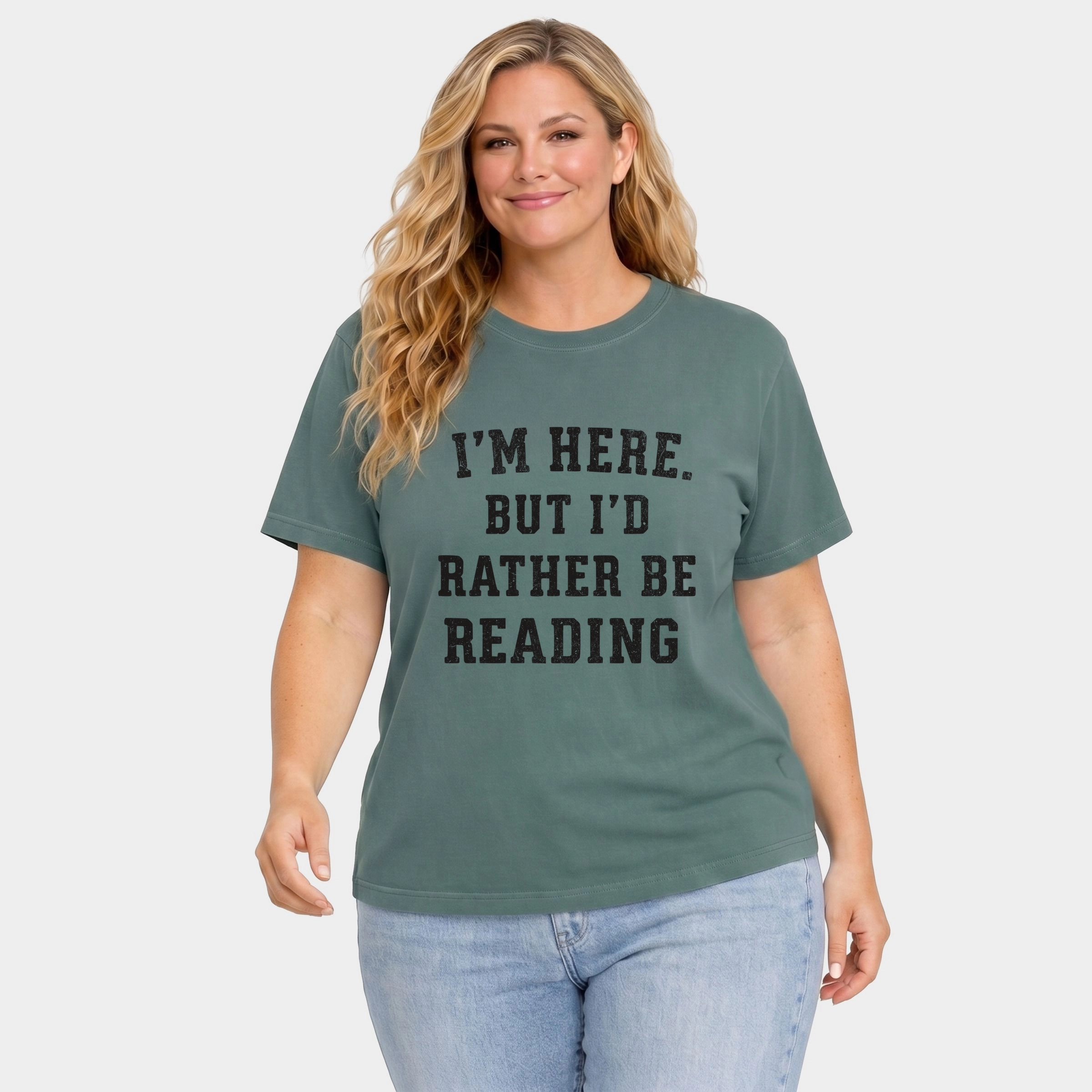 Simply Sage Market - Women's Plus Sized Garment Dyed Graphic T-Shirt I'm Here. But I'd Rather Be Reading