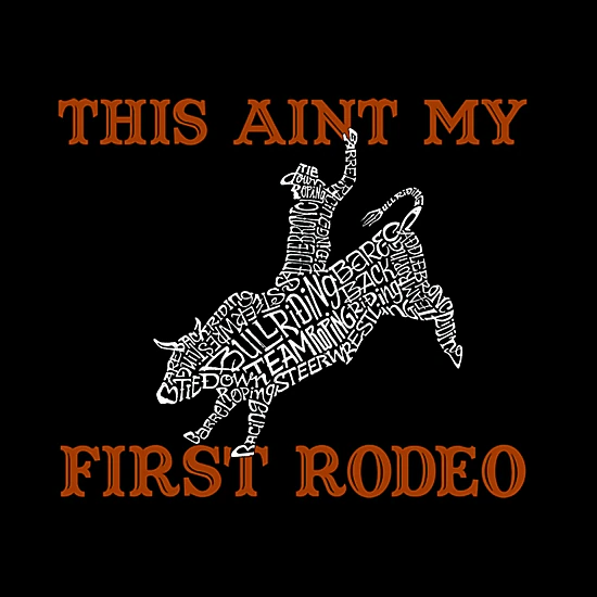 LA Pop Art Girls Word Art T-Shirt - This Aint My First Rodeo