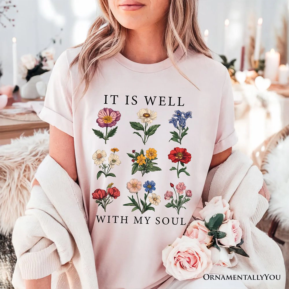 OrnamentallyYou Womens It Is Well With My Soul" Christian Floral T-Shirt